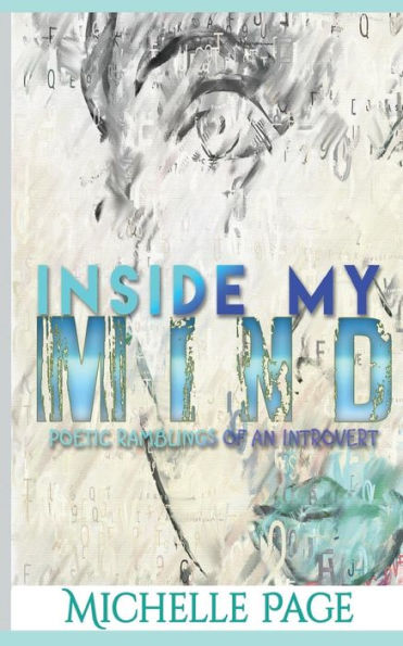 Inside My Mind: Poetic Ramblings Of An Introvert