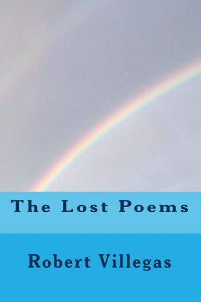 The Lost Poems (Villegas Creative)