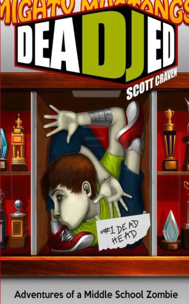 Dead Jed: Adventures Of A Middle School Zombie