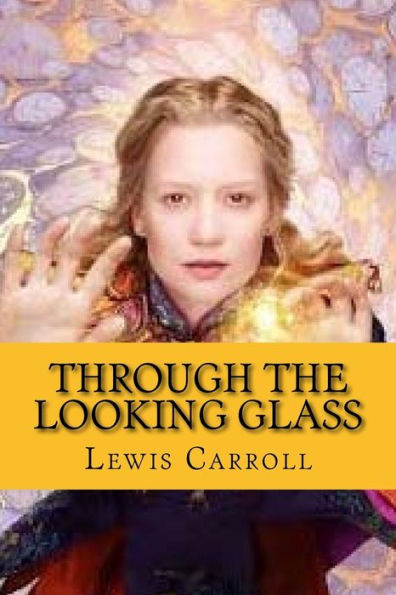 Through The Looking Glass (And What Alice Found There)
