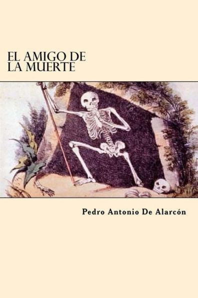 El Amigo De La Muerte (Spanish Edition) - 9781544990354