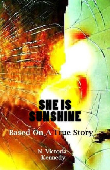 She Is Sunshine - 9781544991917