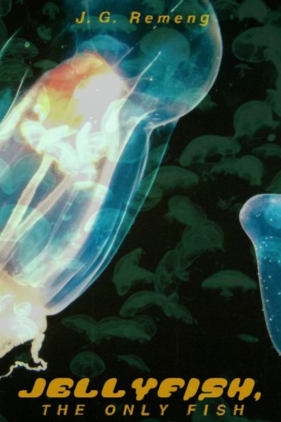 Jellyfish, The Only Fish