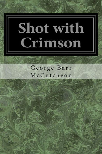 Shot With Crimson - 9781545006146