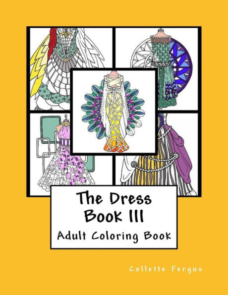 Dress Book Iii (Collette's Dresses)