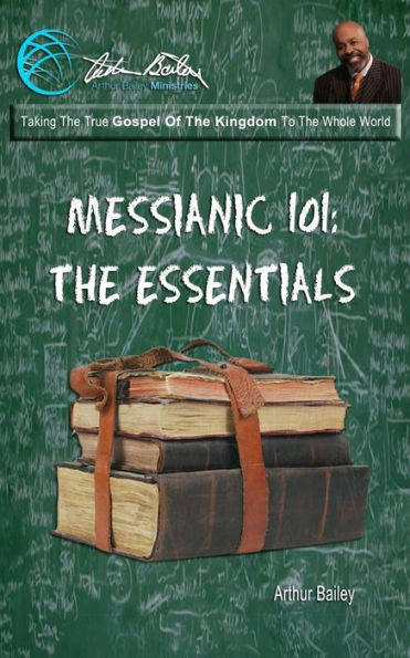 Messianic 101: The Essentials