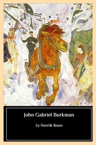 John Gabriel Borkman - 9781545031865