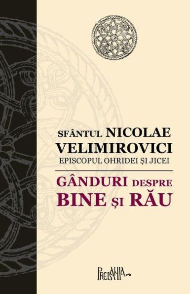 Ganduri Despre Bine Si Rau (Romanian Edition)