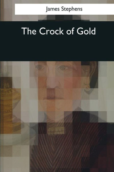 The Crock Of Gold - 9781545043431