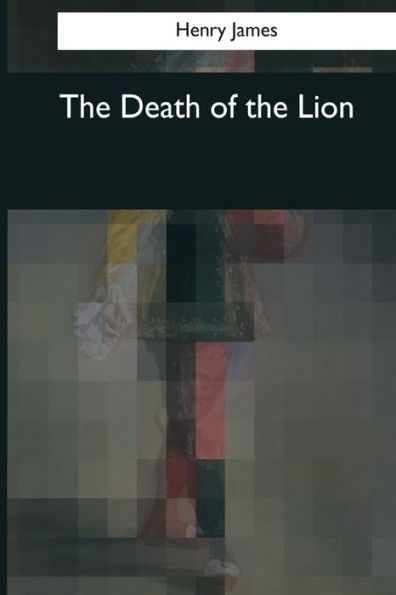 The Death Of The Lion - 9781545044001