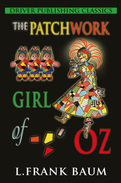 The Patchwork Girl Of Oz - 9781545054291