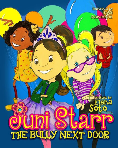 Juni Starr: The Bully Next Door (Volume 5)