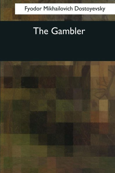 The Gambler - 9781545058114