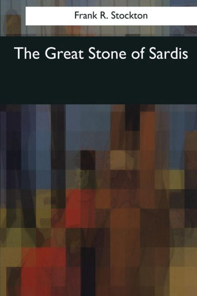 The Great Stone Of Sardis - 9781545059180
