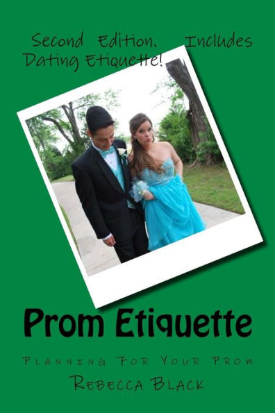 Prom Etiquette: Planning For Your Prom