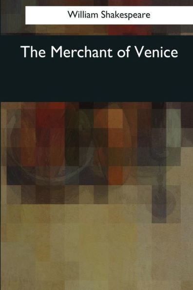 The Merchant Of Venice - 9781545064801