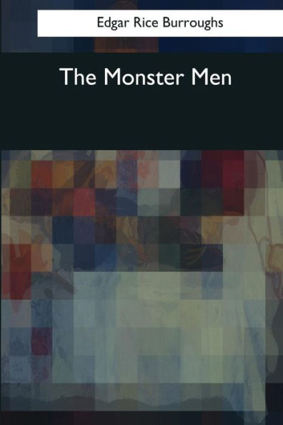 The Monster Men - 9781545065181