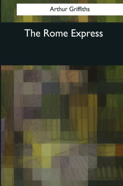 The Rome Express - 9781545068830