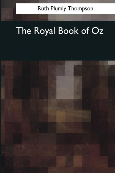 The Royal Book Of Oz - 9781545068854
