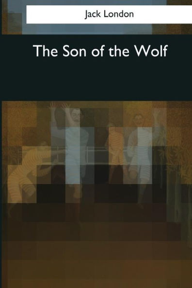 The Son Of The Wolf - 9781545069660