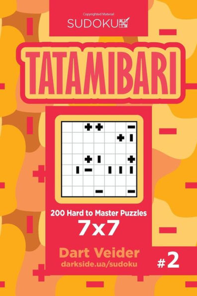 Sudoku Tatamibari - 200 Hard To Master Puzzles 7X7 (Volume 2)