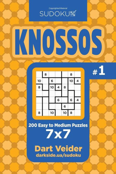 Sudoku Knossos - 200 Easy To Medium Puzzles 7X7 (Volume 1)
