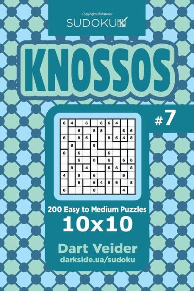 Sudoku Knossos - 200 Easy To Medium Puzzles 10X10 (Volume 7)