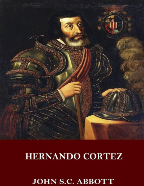 Hernando Cortez - 9781545076996