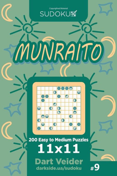 Sudoku Munraito - 200 Easy To Medium Puzzles 11X11 (Volume 9)