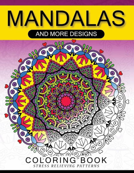 Mandalas And More Desing Coloring Book: Mandala, Flower, Animal And Doodle