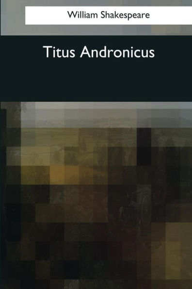 Titus Andronicus - 9781545080795