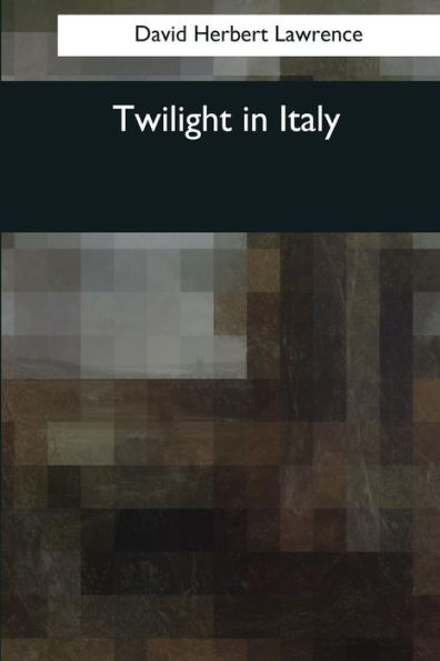 Twilight In Italy - 9781545081648