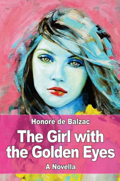 The Girl With The Golden Eyes - 9781545105382