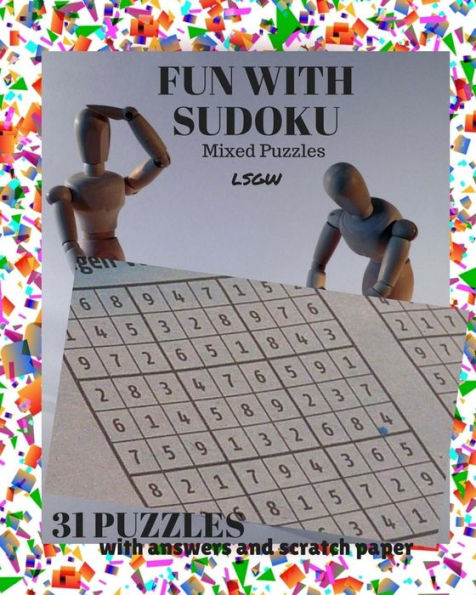 Fun With Sudoku: Puzzles To Engage The Brain - Mixed Difficulty (Sudoku Puzzles For Fun)