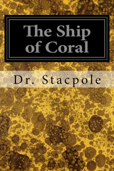 The Ship Of Coral - 9781545116470