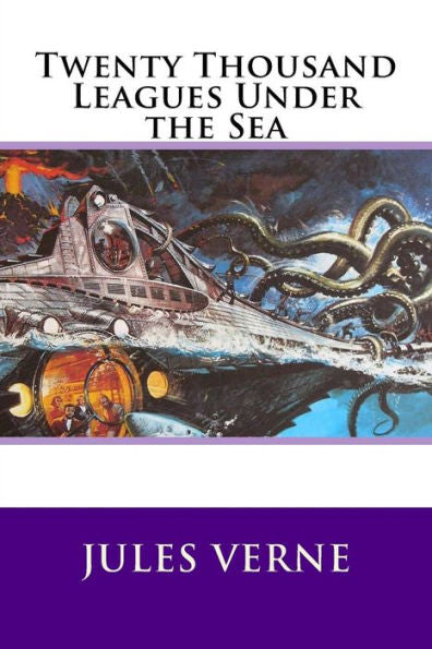 Twenty Thousand Leagues Under The Sea - 9781545118887