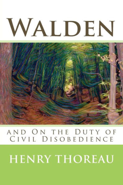 Walden And On The Duty Of Civil Disobedience - 9781545125625