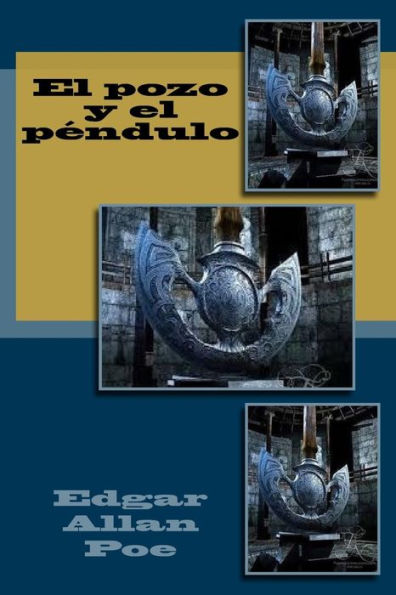 El Pozo Y El P?ndulo (Spanish Edition)