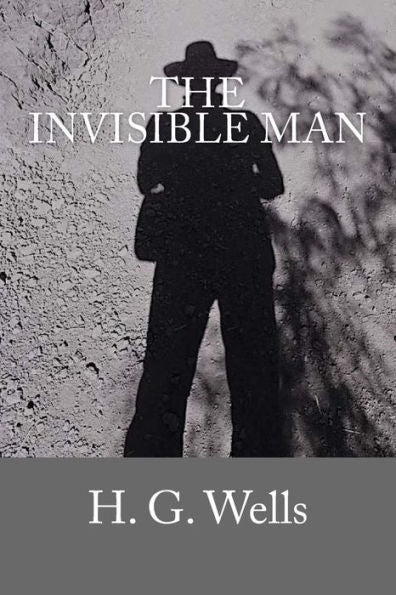 The Invisible Man - 9781545125977