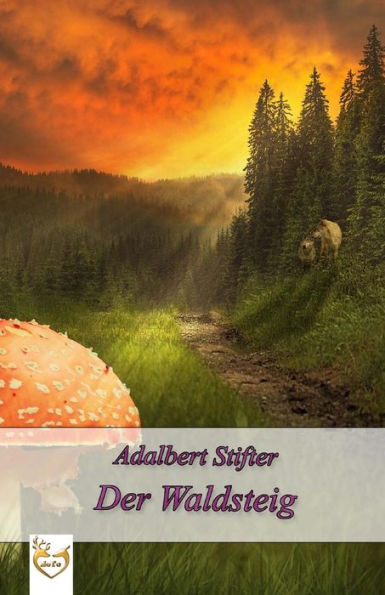 Der Waldsteig (German Edition)
