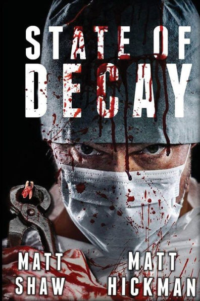 State Of Decay - 9781545133163