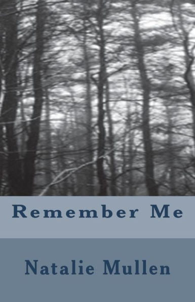 Remember Me - 9781545134610