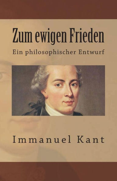 Zum Ewigen Frieden (German Edition) - 9781545136386