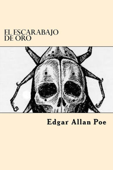 El Escarabajo De Oro (Spanish Edition) - 9781545144060