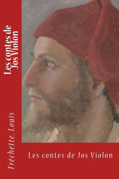 Les Contes De Jos Violon (French Edition) - 9781545145265