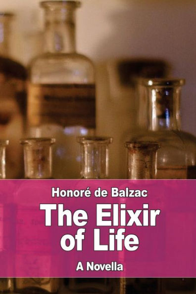 The Elixir Of Life - 9781545145296