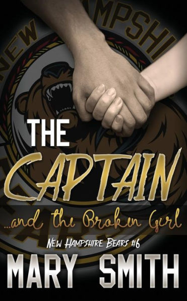 The Captain And The Broken Girl (New Hampshire Bears 6)