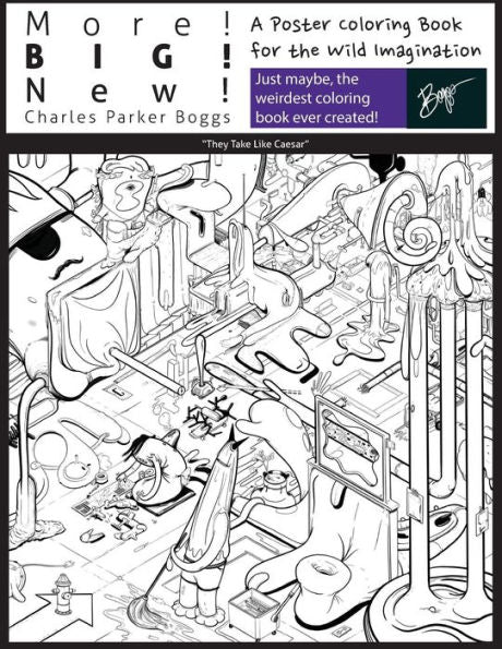 More! Big! New!: A Poster Coloring Book For The Wild Imagination - 9781545150955