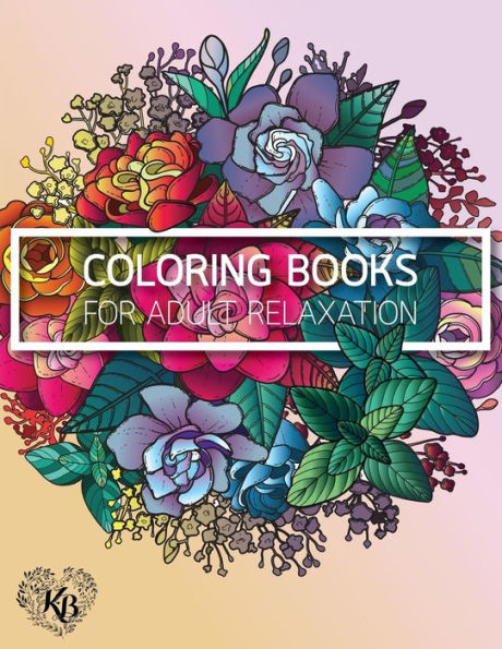 Magnificent Design Flower Anti Stress Adults Coloring Book: Anti Stress Adults Coloring Book To Bring You Back To Calm & Mindfulness
