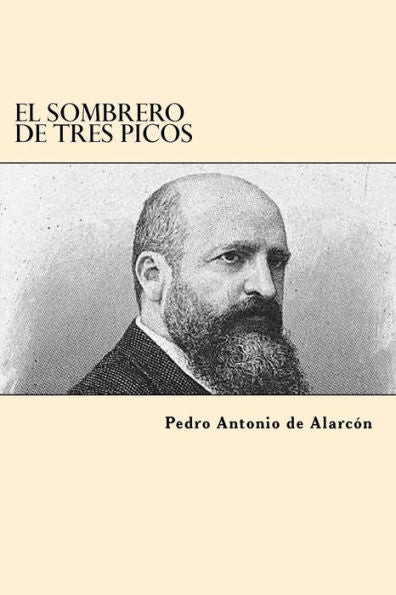El Sombrero De Tres Picos (Spanish Edition) - 9781545163573